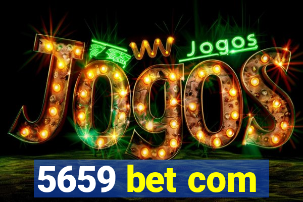 5659 bet com